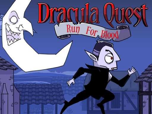 Dracula Quest  Run For Blood