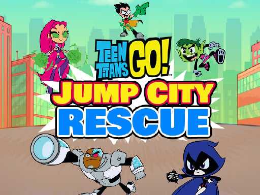 Jump City Rescue   Teen Titans Go